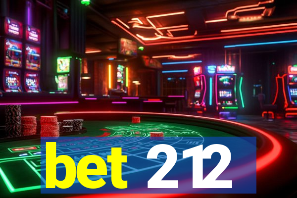 bet 212